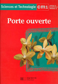 Porte ouverte, sciences et technologie, CM1