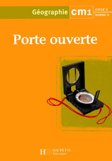 Porte ouverte sur la géographie CM1 - Cahier d'activités