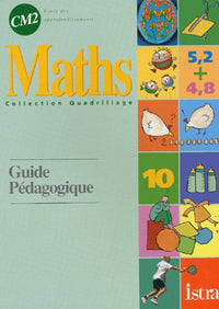 Quadrillage - CM2, guide pédagogique