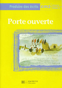 Porte ouverte : production d'écrits