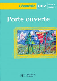 Porte ouverte sur la géométrie, CE2. Cahier