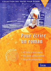 Pour écrire un roman