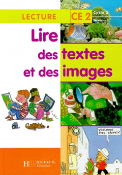 Lire Des Textes Et Des Images Ce2
