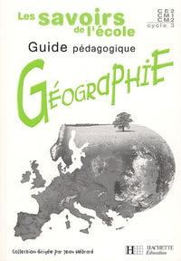 Les savoirs de l'école géographie cycle 3