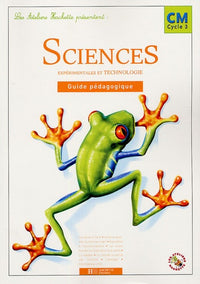 Les Ateliers Hachette Sciences expérimentales et Technologie CM