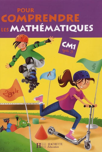 Pour comprendre les mathématiques CM1 Cycle 3