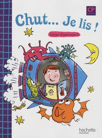 Chut... Je lis ! - Méthode de lecture CP - Cahier de l'élève n° 2 - Ed.2009