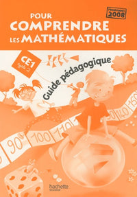 Pour comprendre les mathématiques CE1 - Guide pédagogique