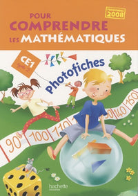 Pour comprendre les mathématiques CE1: Photofiches