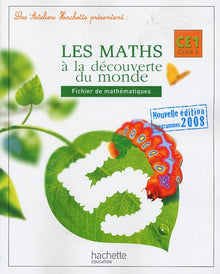 Les mathématiques à la découverte du monde CE1