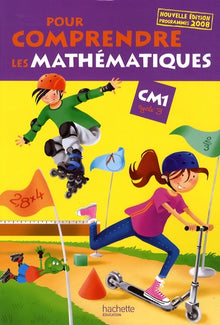 Pour comprendre les mathématiques CM1