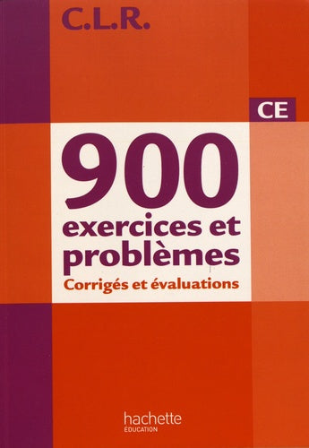 900 exercices et problèmes CE - Corrigés