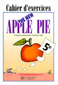 The New Apple Pie, 5e. Cahier d'exercices
