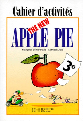 The New Apple Pie, 3e. Cahier d'activités