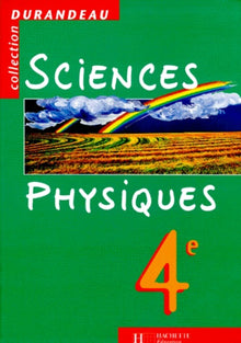 Sciences physiques - 4e - Livre de l'élève