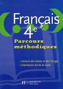 Français, parcours méthodiques, 4e