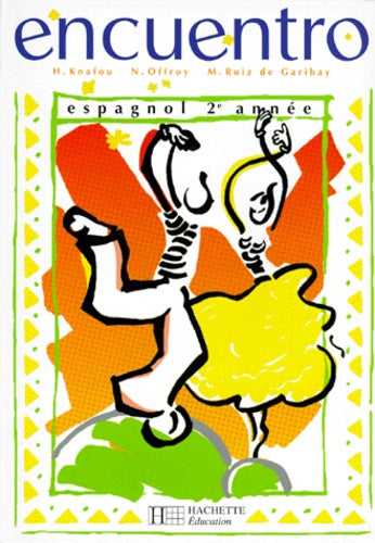 Encuentro, espagnol, 2e année