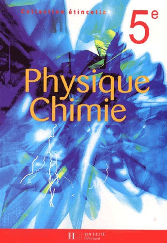 Etincelle Physique-Chimie - 5e