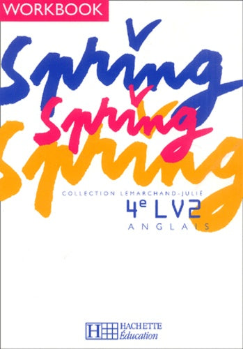 Spring 4e LV2 - Anglais - Workbook
