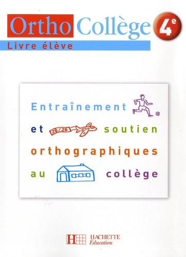 OrthoCollège français 4e - Entraînement et soutien orthographiques au collège