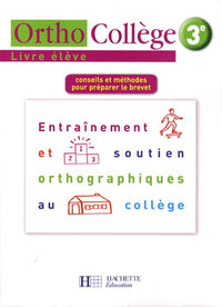 OrthoCollège 3e - Entraînement et soutien orthographiques au collège