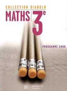 Diabolo Maths 3e - Livre élève Edition 2008