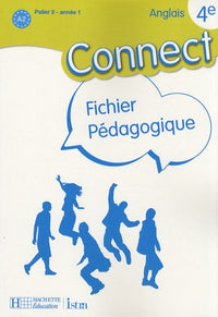 Anglais 4e Connect: Fichier pédagogique