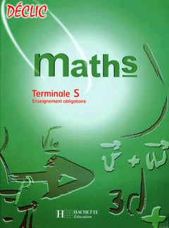 Mathematique Terminale S. Enseignement Obligatoire