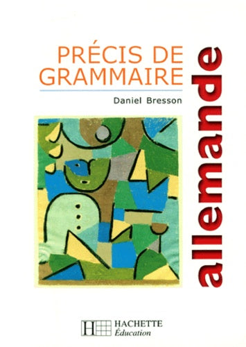 Précis de grammaire allemande