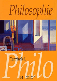 Philosophie, terminale L (Livre de l'élève)