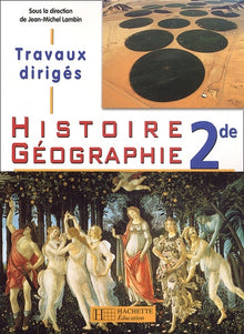 Histoire Géographie Seconde - Travaux Dirigés