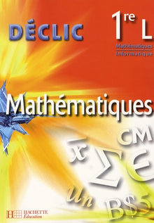 Mathématiques 1e L: Mathématiques - Informatique