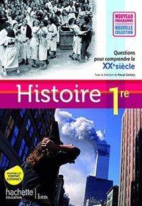 Histoire 1re ES/L/S: Question pour comprendre le XXe siècle