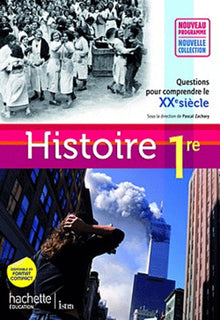 Histoire 1re ES/L/S: Question pour comprendre le XXe siècle