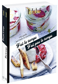 J'ai le temps / J'ai pas le temps