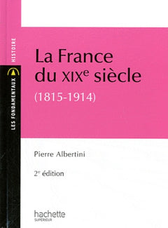 La France du XIXe siècle 1815-1914