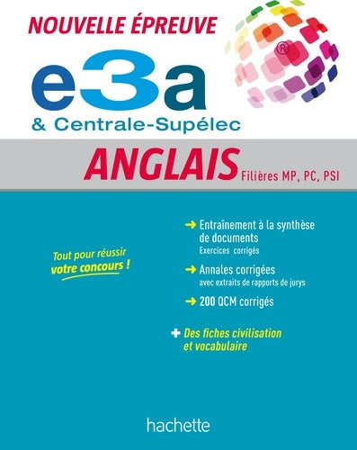 Anglais, prépas scientifiques filières MP, PC, PSI, TSI - Centrale-Supélec & e3a