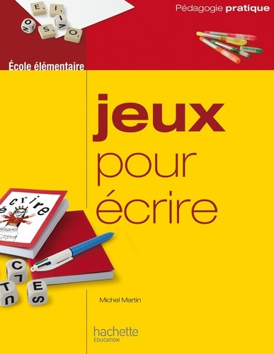 Jeux pour écrire - École élémentaire