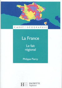La France : le fait régional