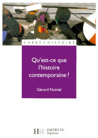Qu'est-ce que l'histoire contemporaine ?