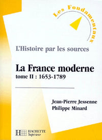 La France moderne, tome 2 : 1653-1789