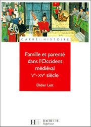 Famille et parenté au Moyen Âge