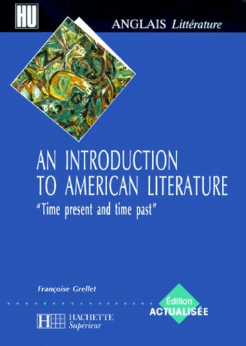 An Introduction to American Literature, Edition actualisée 2000