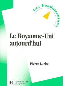 Le Royaume-Uni aujourd'hui