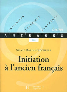 Initiation à l'ancien français