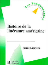 Histoire de la littérature américaine, nouvelle édition