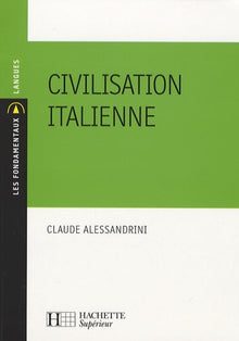 Les fondamentaux - Civilisation italienne