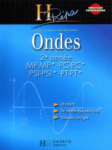 Ondes 2e année MP-MP*/PC-PC*/PSI-PSI*/PT-PT*