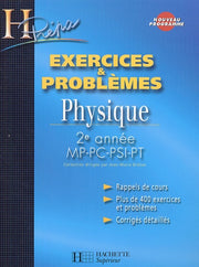 Physique 2e année MP-PC-PSI-PT: Exercices & problèmes