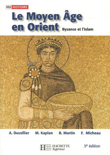 Le moyen âge en Orient